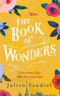 The Book of Wonders di Julien Sandrel edito da Quercus Publishing Plc