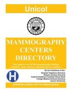 Mammography Centers Directory, 2015 Edition edito da Unicol