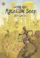 Mycelium Seep di Nir Levie edito da Markosia Enterprises Ltd