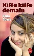 Kiffe kiffe demain di Faïza Guène edito da Hachette