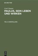 Darstellung: Aus: Paulus: Sein Leben Und Wirken, Teil 2. di Carl Clemen edito da Walter de Gruyter