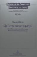 Die Rentenreform in Peru di Manfred Kiefer edito da Lang, Peter GmbH