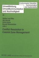 Conflict Resolution In Coastal Zone Management edito da Peter Lang Ag