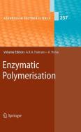 Enzymatic Polymerisation edito da Springer-Verlag GmbH
