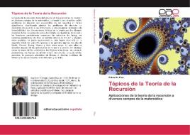 Tópicos de la Teoría de la Recursión di Eduardo Piza edito da EAE