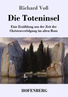 Die Toteninsel di Richard Voß edito da Hofenberg