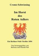 Im Horst des Roten Adlers di Carl Crome-Schwiening edito da Books on Demand