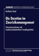 Die Duration im Zinsrisikomanagement edito da Deutscher Universitätsverlag
