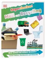 Superchecker! Müll und Recycling di Anita Ganeri edito da Dorling Kindersley Verlag
