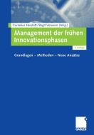 Management der frühen Innovationsphasen edito da Gabler Verlag