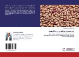 Bioefficacy of botanicals di Mebeaselassie Andargie edito da LAP Lambert Academic Publishing