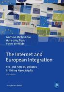 The Internet and European Integration di Pieter De Wilde, Asimina Michailidou, Hans Jörg Trenz edito da Budrich