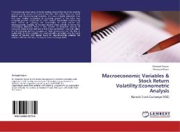 Macroeconomic Variables & Stock Return Volatility:Econometric Analysis di Shahzad Anjum, Khurram Ghani edito da LAP Lambert Academic Publishing