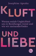 Kluft und Liebe di Josephine Apraku edito da Eden Books