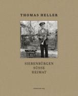 Siebenbürgen di Thomas Heller edito da Mitteldeutscher Verlag