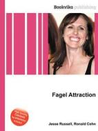 Fagel Attraction di Jesse Russell, Ronald Cohn edito da Book On Demand Ltd.
