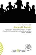 James R. Fannin edito da Ject Press