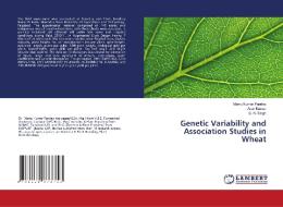 Genetic Variability and Association Studies in Wheat di Manoj Kumar Pandey, Arun Kumar, B. N. Singh edito da LAP Lambert Academic Publishing