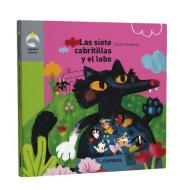 Las Siete Cabritillas Y El Lobo di Sophia Touliatou edito da COMBEL EDICIONES EDIT ESIN