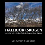 FJÄLLBJÖRKSKOGEN di Leif Kullman, Lisa Öberg edito da Books on Demand