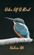 Odes Of A Bird di Mohsin Ali edito da Writat