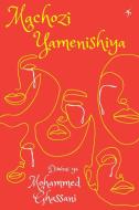 Machozi Yamenishiya di Mohammed Khelef Ghassani edito da Mkuki Na Nyota Publishers