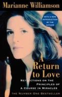 A Return To Love di Marianne Williamson edito da HarperCollins Publishers