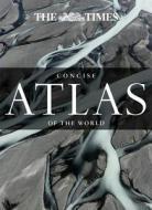 The "Times" Concise Atlas of the World di Atlases Times edito da Harper Collins Publ. UK