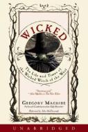 Wicked: Wicked di Gregory Maguire edito da HarperAudio