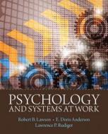 Psychology And Systems At Work Plus New Mysearchlab With Etext -- Access Card Package di Robert B. Lawson, E. Doris Anderson, Larry Rudiger edito da Pearson Education (us)