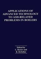 Applications of Advanced Technology to Ash-Related Problems in Boilers edito da SPRINGER NATURE