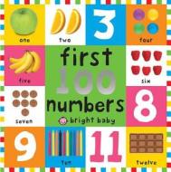 First 100 Board Books First 100 Numbers di Roger Priddy edito da Priddy Books