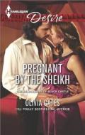 Pregnant by the Sheikh di Olivia Gates edito da Harlequin
