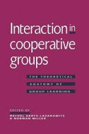 Interaction in Cooperative Groups edito da Cambridge University Press