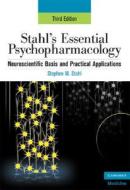 Neuroscientific Basis And Practical Applications di Stephen M. Stahl, S. M. Stahl edito da Cambridge University Press