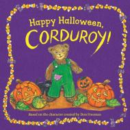 Happy Halloween, Corduroy! di Don Freeman edito da Random House USA Inc