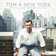 Tom a New York: Une Vie de Gay En Kodachrome, 1956 - 1965 di Robert Decker edito da Lawnmeadow, Limited