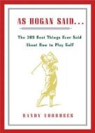 As Hogan Said... di Randy Voorhees edito da Simon & Schuster Ltd