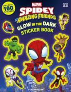 Marvel Spidey and His Amazing Friends Glow in the Dark Sticker Book: With More Than 100 Stickers di Dk edito da DK PUB