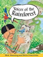 Voices Of The Rainforest: Voices Of The Rainforest di Mick Manning edito da Hachette Children's Group