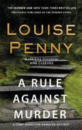 A Rule Against Murder di Louise Penny edito da Little, Brown Book Group