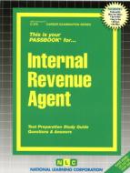Internal Revenue Agent di Jack Rudman edito da National Learning Corp