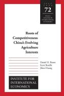 Roots of Competitiveness di Daniel Rosen, Scott Rozelle, Jikun Huang edito da The Peterson Institute for International Economics