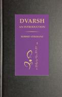 Dvarsh, an Introduction di Robert Stikmanz edito da Stikmantica