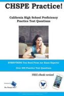 Chspe Practice! California High School Proficiency Practice Test Questions di Blue Butterfly Books edito da Blue Butterfly Books