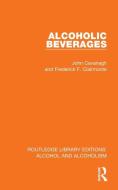 Alcoholic Beverages di John Cavanagh, Frederick F. Clairmonte edito da Taylor & Francis Ltd