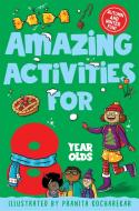 Amazing Activities For 8 Year Olds di Macmillan Children's Books edito da Pan Macmillan