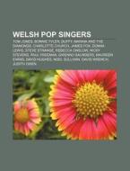 Welsh Pop Singers: Tom Jones, Bonnie Tyl di Books Llc edito da Books LLC, Wiki Series