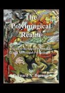 The Polyimagical Realm di Bernard X. Bovasso edito da AUTHORHOUSE