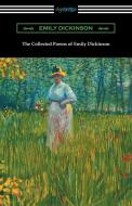 The Collected Poems of Emily Dickinson di Emily Dickinson edito da Digireads.com